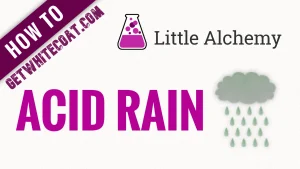 How to Make Acid Rain Little Alchemy