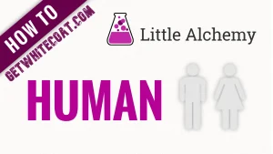 How to Make Human Little Alchemy