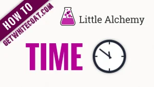 How to Make Time Little Alchemy